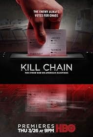 Kill Chain: The Cyber War on America&#x27;s Elections (2020) cover