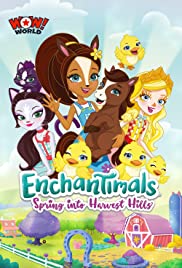 Enchantimals: Spring Into Harvest Hills (2020) cover