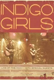 Indigo Girls: Live at the Roxy Banda sonora (2008) carátula