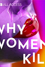 Why Women Kill: Truth, Lies and Labels (2019) cover