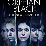 Orphan Black: The Next Chapter (2019) cover