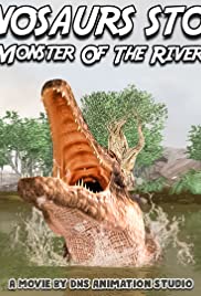 "Dinosaurs Story" Monster Of The River (2020) cover