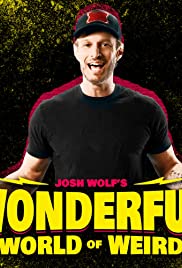 Josh Wolf's Wonderful World of Weird (2020) cover