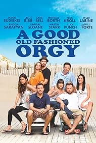 A Good Old Fashioned Orgy (2011) copertina