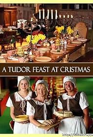 A Tudor Feast at Christmas (2006) cover