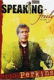 Speaking Freely Volume 1: John Perkins (2007) cover
