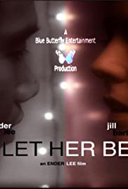 Let Her Be (2008) carátula