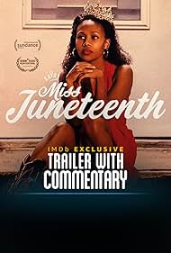 "IMDb Trailer with Commentary" &#x27;Miss Juneteenth&#x27; Trailer With Channing Godfrey Peoples&#x27; Commentary (2020) cover