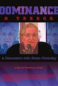 Dominance and Terror: A Discussion with Noam Chomsky (2004) cover