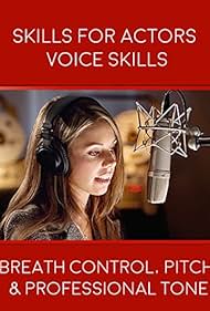 Skills for Actors: Voice Skills (2007) cover