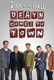 Kids in the Hall: Death Comes to Town (2010) cover