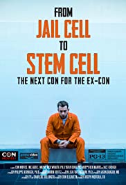 Jail Cell to Stem Cell: The Next Con for the Ex-Con Colonna sonora (2020) copertina