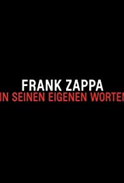 Zapped: Frank Zappa in seinen eigenen Worten Tonspur (2016) abdeckung