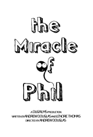 The Miracle of Phil (2008) cover