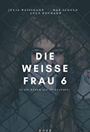 Die weiße Frau 6 Soundtrack (2019) cover