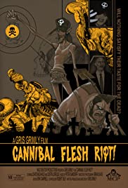 Cannibal Flesh Riot (2007) carátula