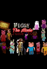 PIGGY - 2020 Roblox Horror Movie (2020) cover