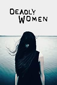 Deadly Women (2005) cover
