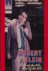 Robert Klein: Child of the 50's, Man of the 80's (1984) couverture