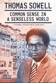 Thomas Sowell: Common Sense in a Senseless World, A Personal Exploration by Jason Riley Colonna sonora (2021) copertina