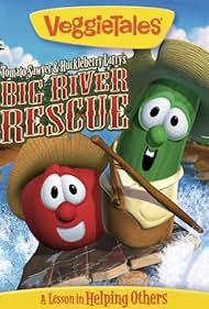 VeggieTales: Tomato Sawyer & Huckleberry Larry's Big River Rescue (2008) cover