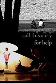 Call This a Cry for Help (2007) copertina