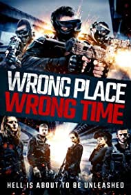 Wrong Place, Wrong Time Soundtrack (2021) cover