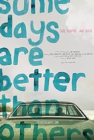 Some Days Are Better Than Others Soundtrack (2010) cover