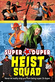 Super Duper Heist Squad (2020) cover