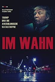 Im Wahn - Trump und die Amerikanische Katastrophe Banda sonora (2020) carátula