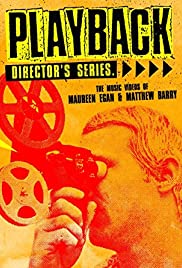 Playback Director's Series: The Music Videos of Maureen Egan & Matthew Barry Colonna sonora (2009) copertina