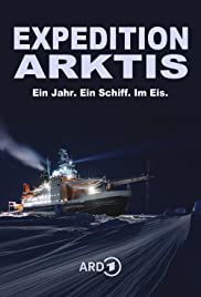 Expedition Arktis - Ein Jahr. Ein Schiff. Im Eis. (2020) cover