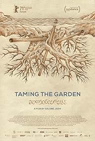 Die Zähmung der Bäume - Taming the Garden Tonspur (2021) abdeckung