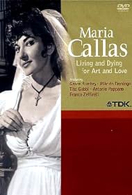 Maria Callas: Living and Dying for Art and Love Soundtrack (2004) cover