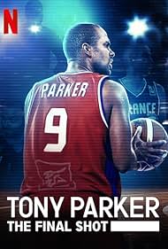 Tony Parker: The Final Shot Soundtrack (2021) cover