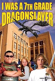 I Was a 7th Grade Dragon Slayer (2010) copertina