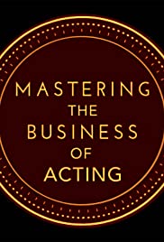Mastering the Business of Acting (2021) cover