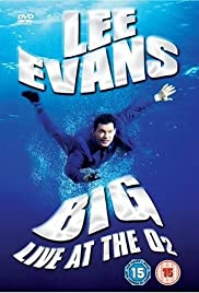 Lee Evans: Big Live at the O2 (2008) cover
