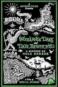 Woodlands Dark and Days Bewitched: A History of Folk Horror (2021) cobrir