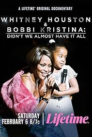 Whitney Houston & Bobbi Kristina: Didn't We Almost Have It All Soundtrack (2021) cover