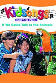 Kidsongs: If We Could Talk to the Animals Banda sonora (1993) carátula
