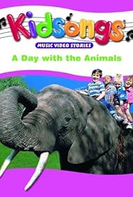 Kidsongs: A Day with the Animals (1986) cover