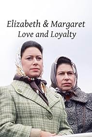 Elizabeth and Margaret: Love and Loyalty (2020) cover