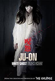 Ju-on: The Grudge - White Ghost & Black Ghost (2009) cover