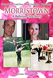 Morristown: A Ballerina Love Story (2010) cover