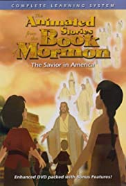 "The Animated Book of Mormon" The Savior in America (1989) couverture