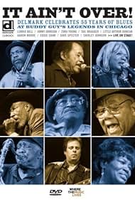 It Ain&#x27;t Over: Delmark Celebrates 55 Years of Blues (2009) cover
