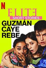 Élite: historias breves. Guzmán, Caye, Rebe (2021) cover