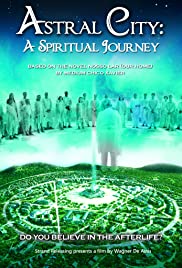 Astral City: A Spiritual Journey (2010) cover