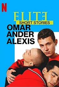 Élite-Kurzgeschichten: Omar - Ander - Alexis (2021) cover